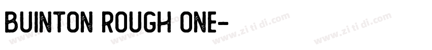 Buinton Rough One字体转换